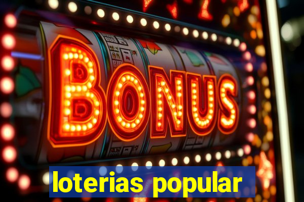 loterias popular